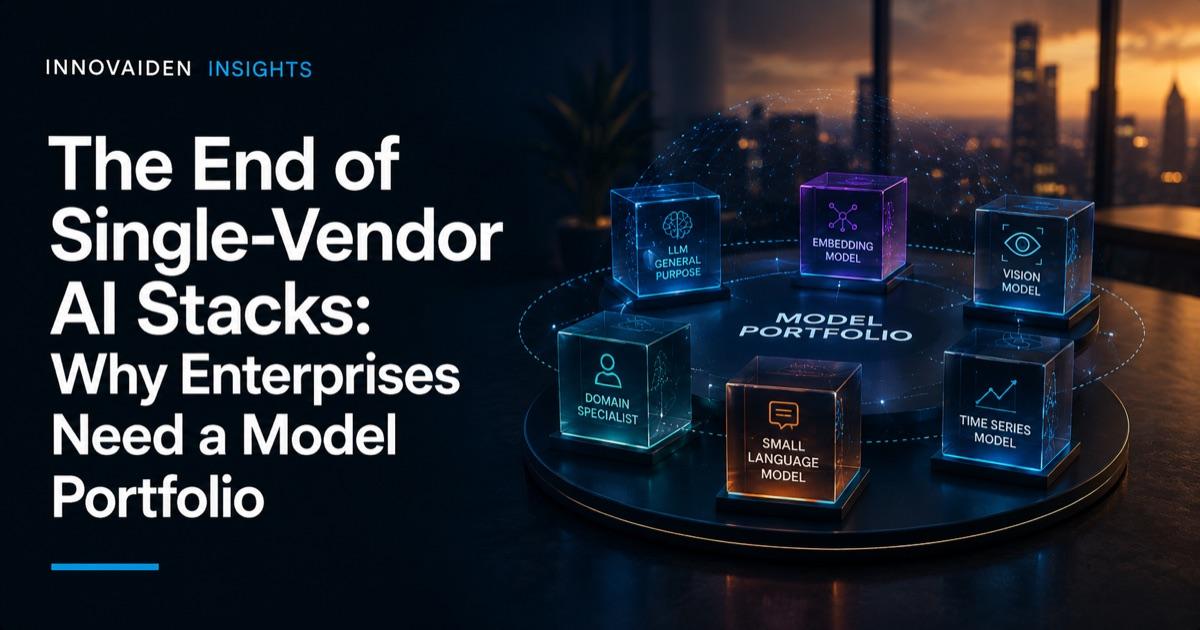 The End of Single-Vendor AI Stacks: Why Enterprises Need a Model Portfolio