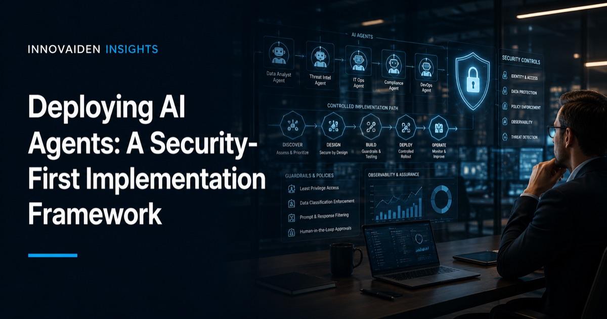 Deploying AI Agents: A Security-First Implementation Framework