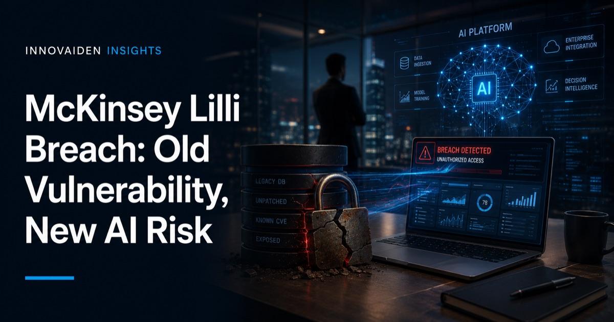 McKinsey Lilli Breach: Old Vulnerability, New AI Risk